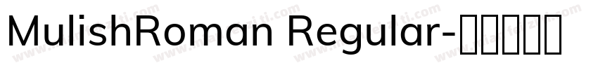 MulishRoman Regular字体转换